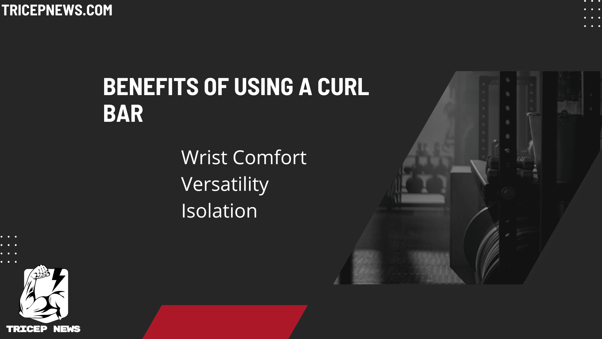 benefits of using curl bars