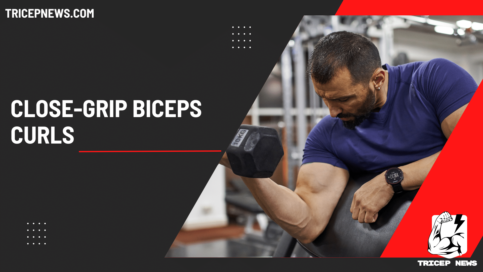 close grip bicep curls